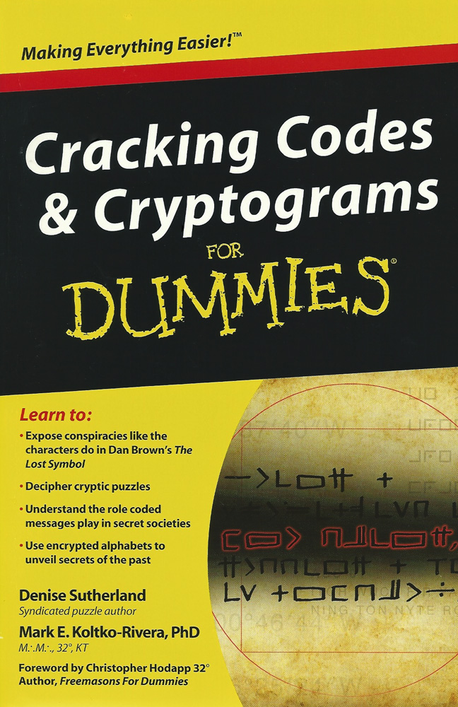 Cracking Codes and Cryptograms For Dummies by Denise Sutherland
