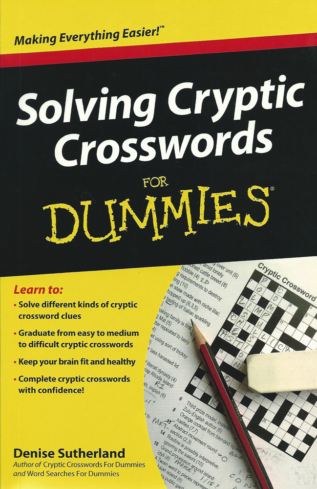 Solving Cryptic Crosswords For Dummies by Denise Sutherland